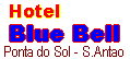 Hotel Blue Bell Ponta do sol